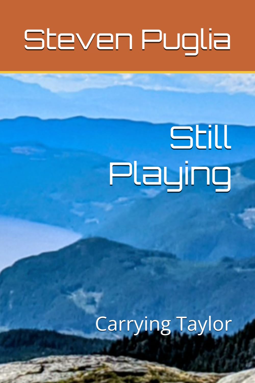 Still Playing: Carrying Taylor