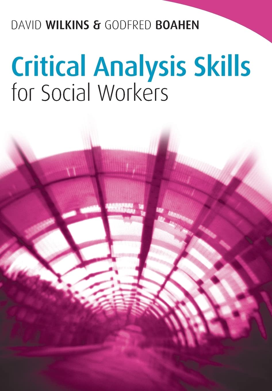 Critical Analysis Skills For Social Workers