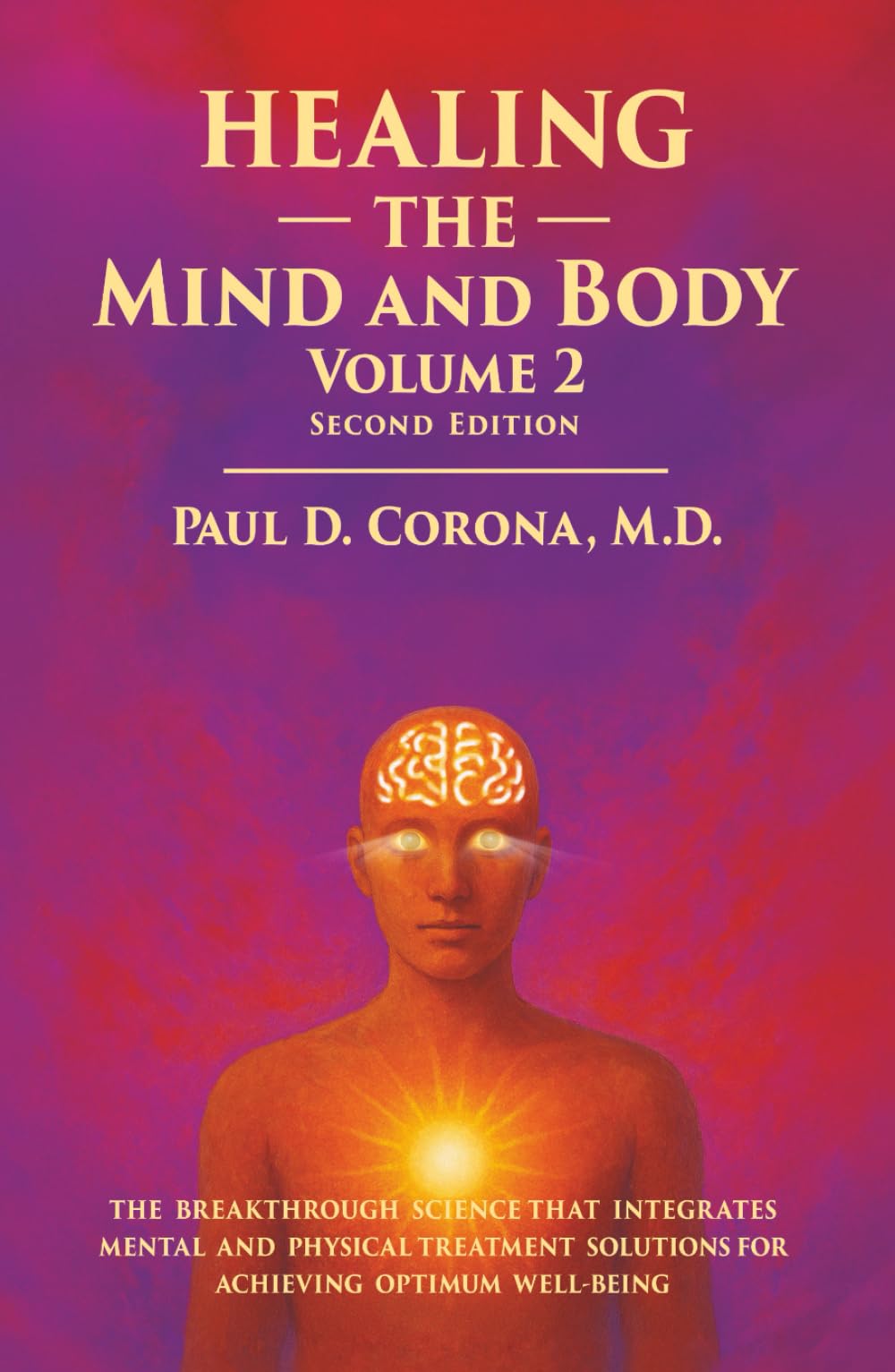 Healing the Mind and Body: Volume 2