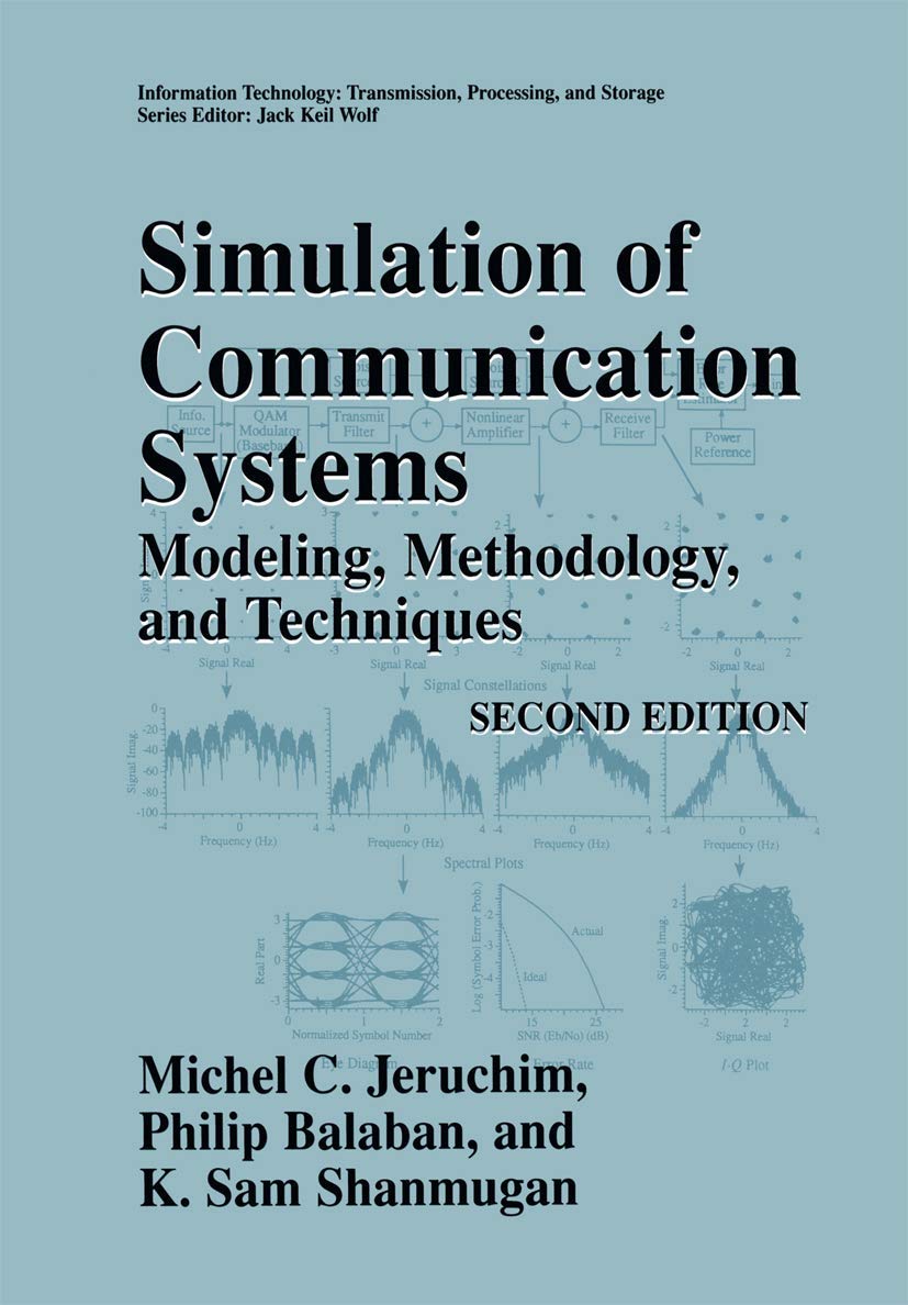 Simulation of Communication Systems Modeling, Methodology and
