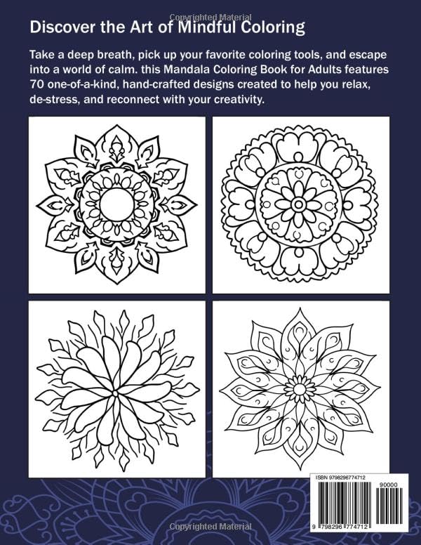 Image of Mandala Coloring Book for Adults: For Mindful People |70 Handcrafted Designs to Calm the Mind and Soothe the Soul, |Relaxing Mandalas to Color Your Way to Calm