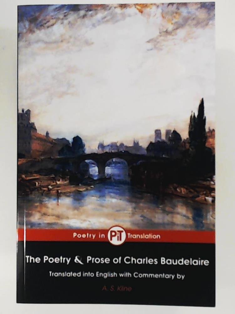 The Poetry & Prose of Charles Baudelaire