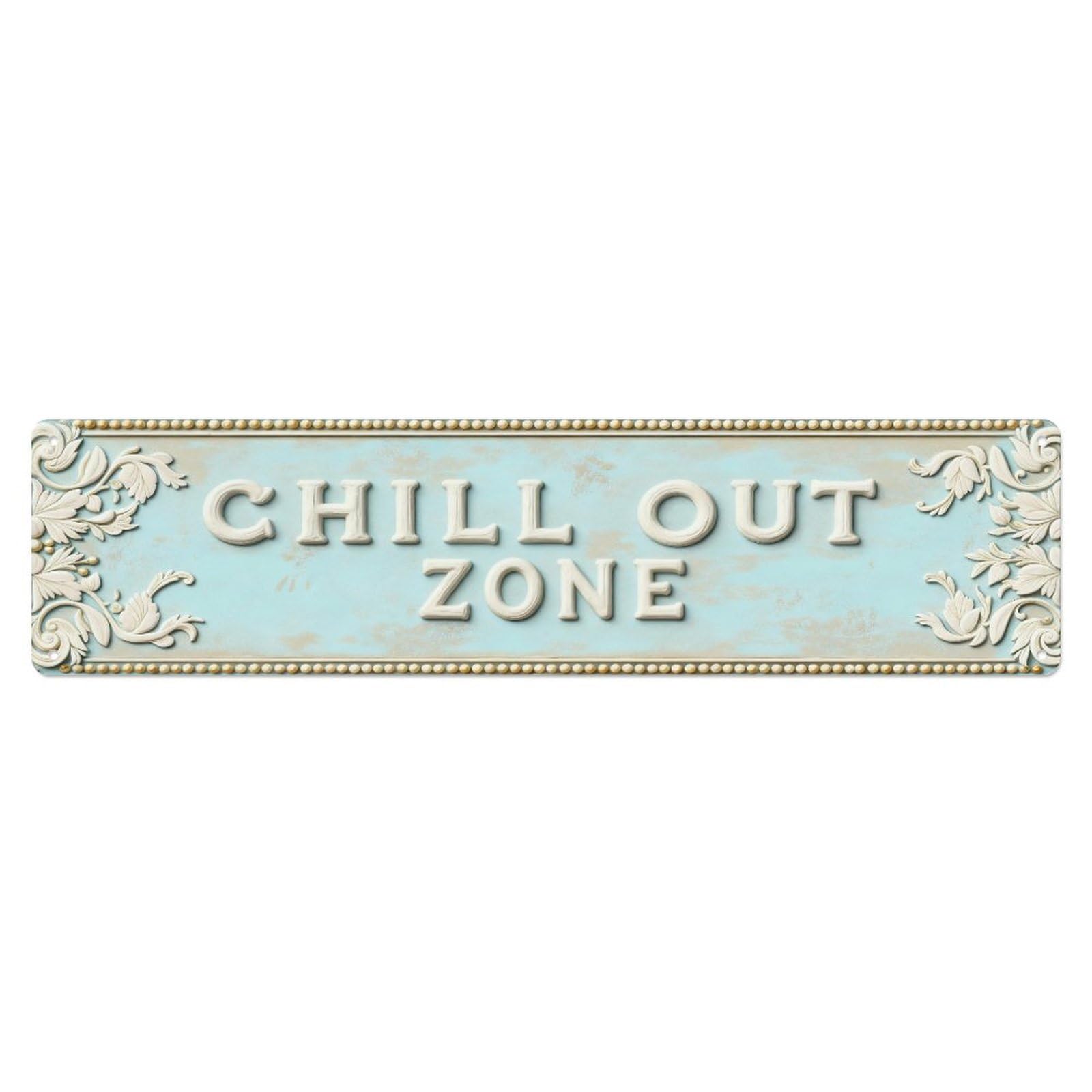 Chill Out Zone Sign Design Metal Tin Sign Plaque