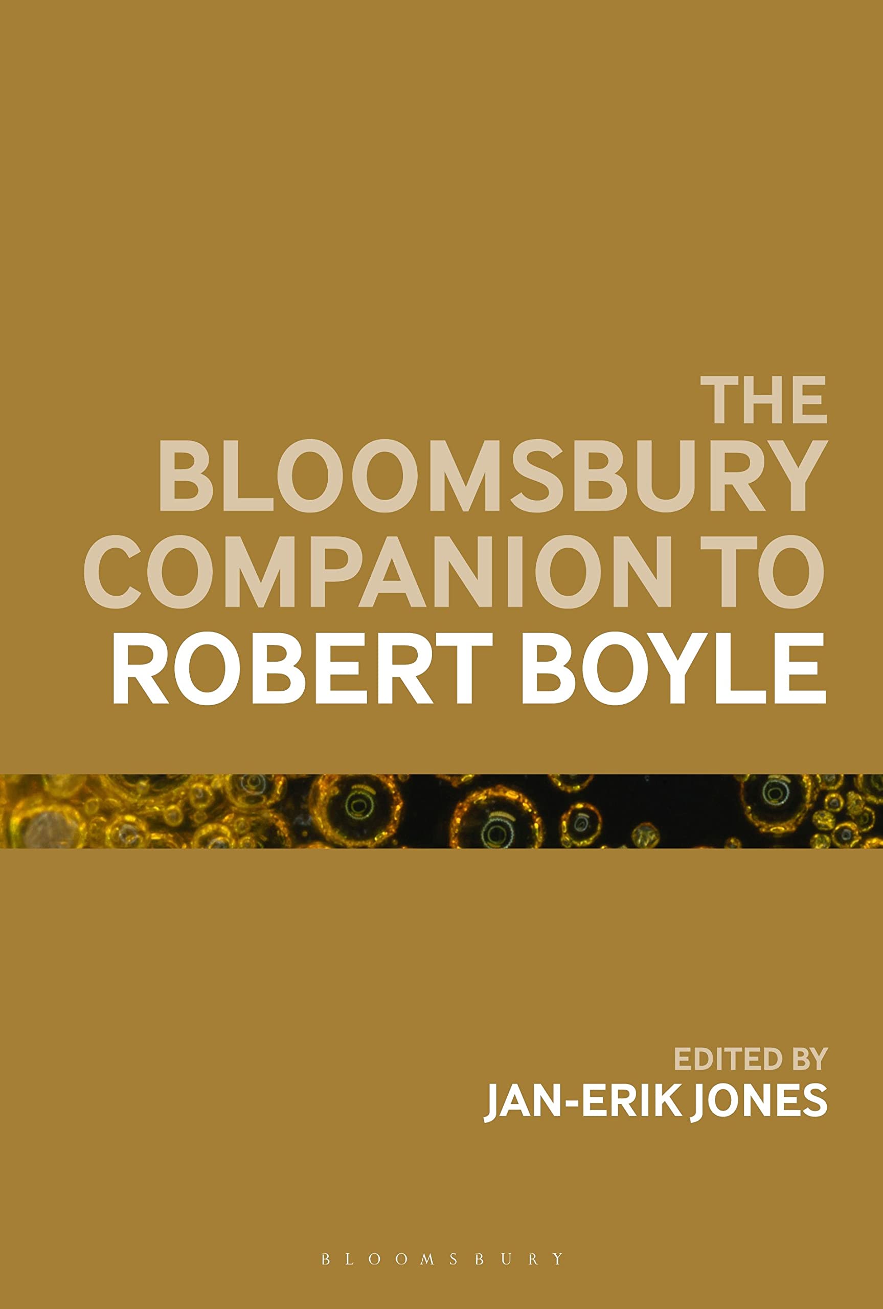 Bloomsbury Companion to Robert Boyle, The