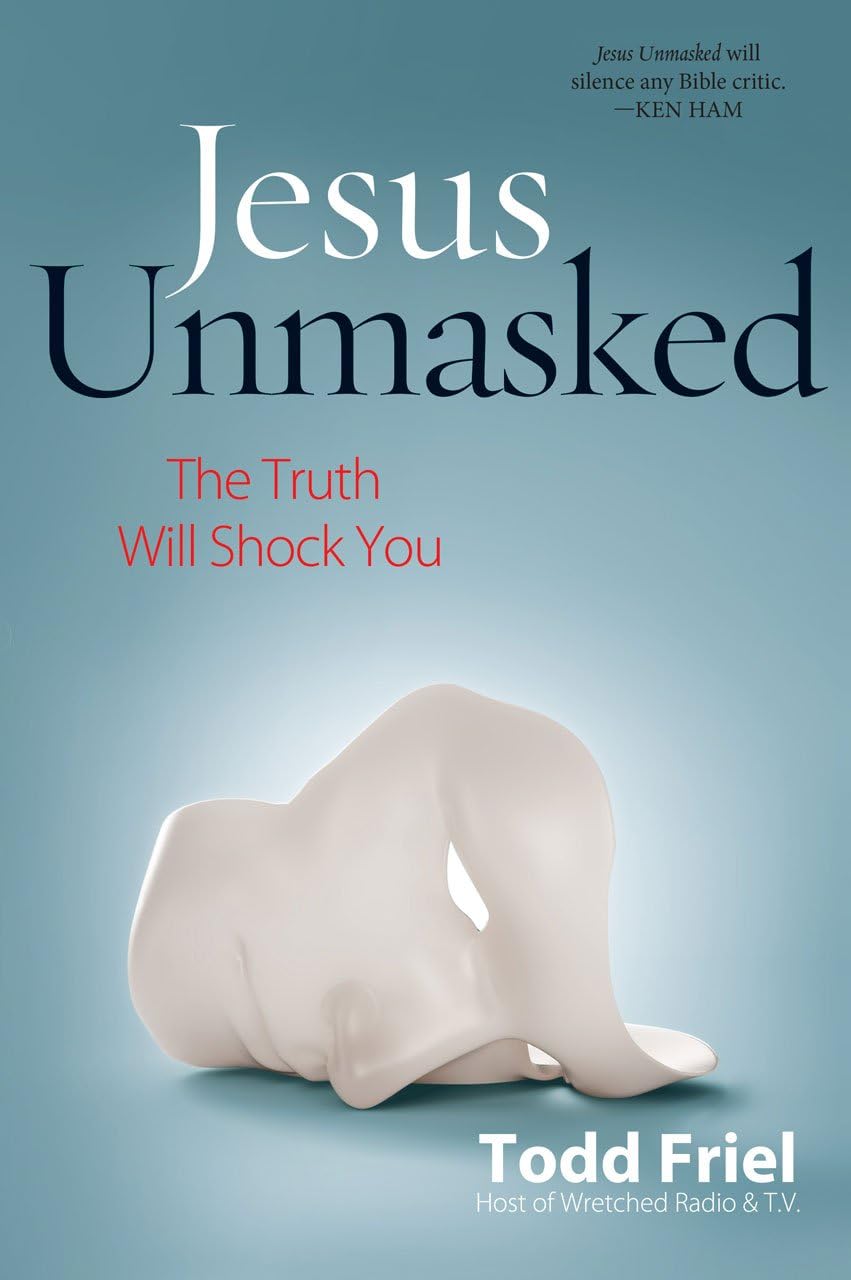 Jesus Unmasked: The Truth Will Shock You