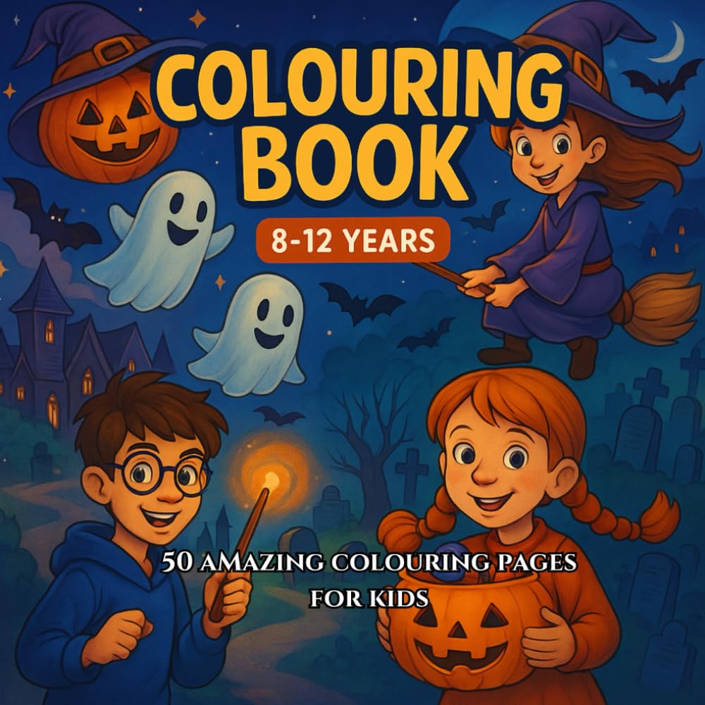 Halloween Colouring Book for Kids: 50 Fun and Spooky Halloween Activities for Children Ages 8-12 - Witches, Ghosts, Pumpkins and More!