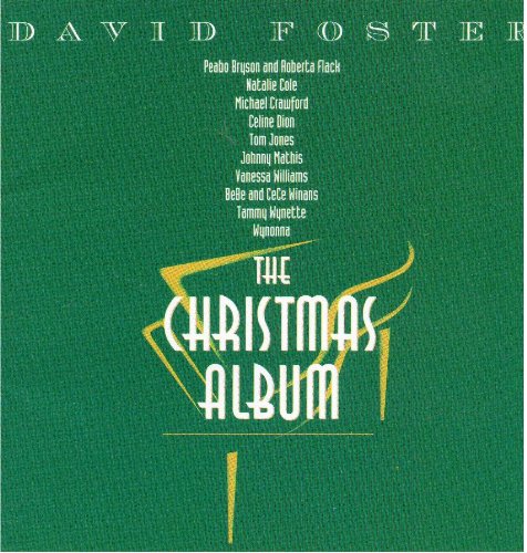 The Christmas Album [Audio CD] David Foster