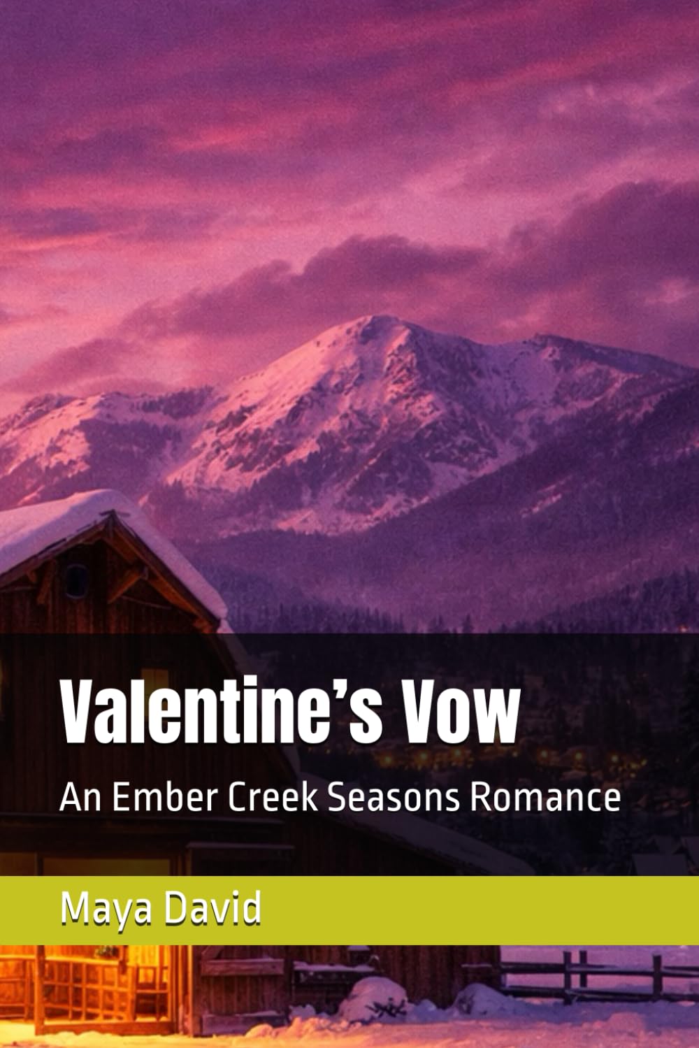 Valentine’s Vow: An Ember Creek Seasons Romance: 7
