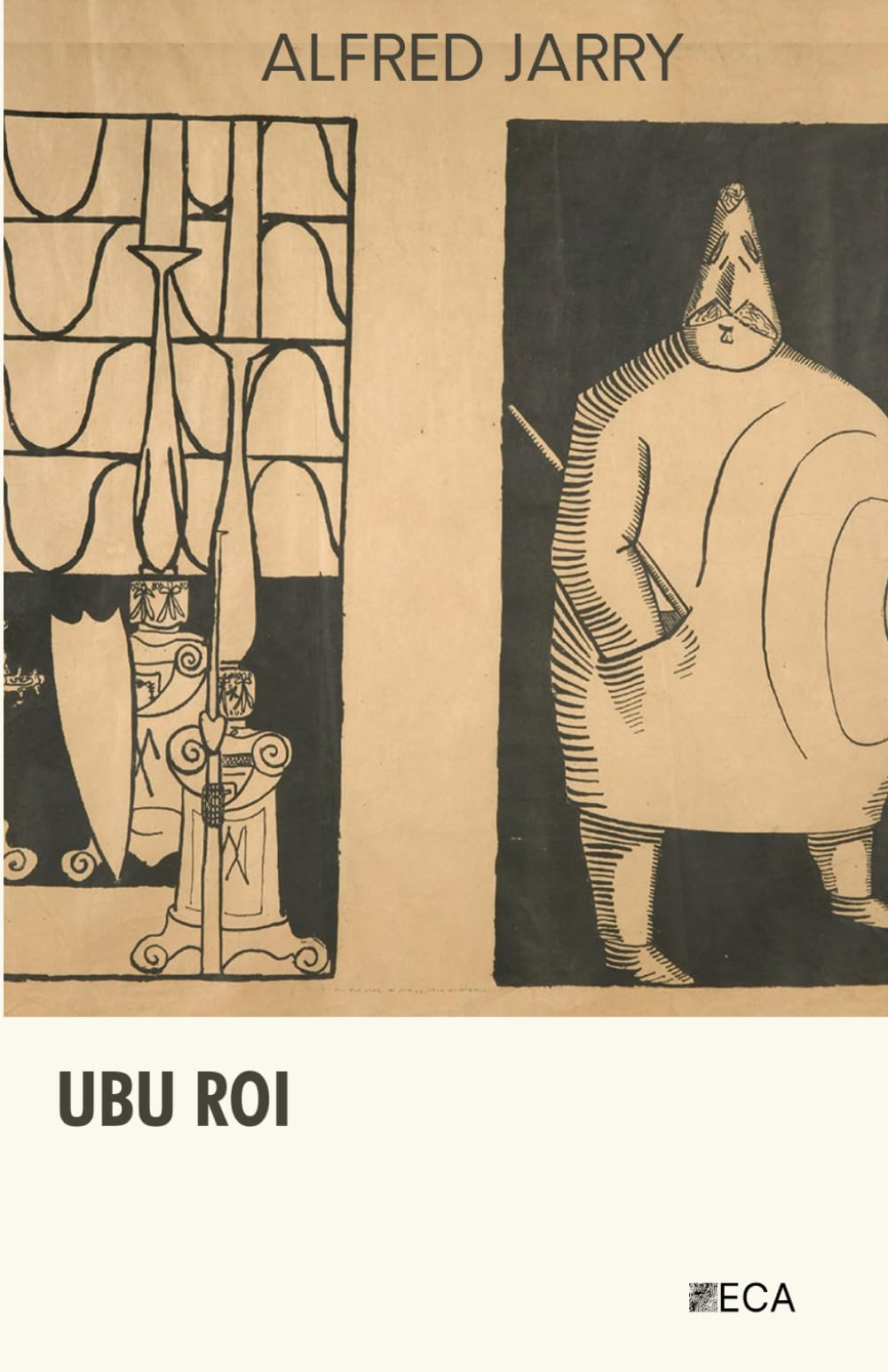 Ubu Roi, Alfred Jarry, Éditions du Curieux Astrakan (Annoté)