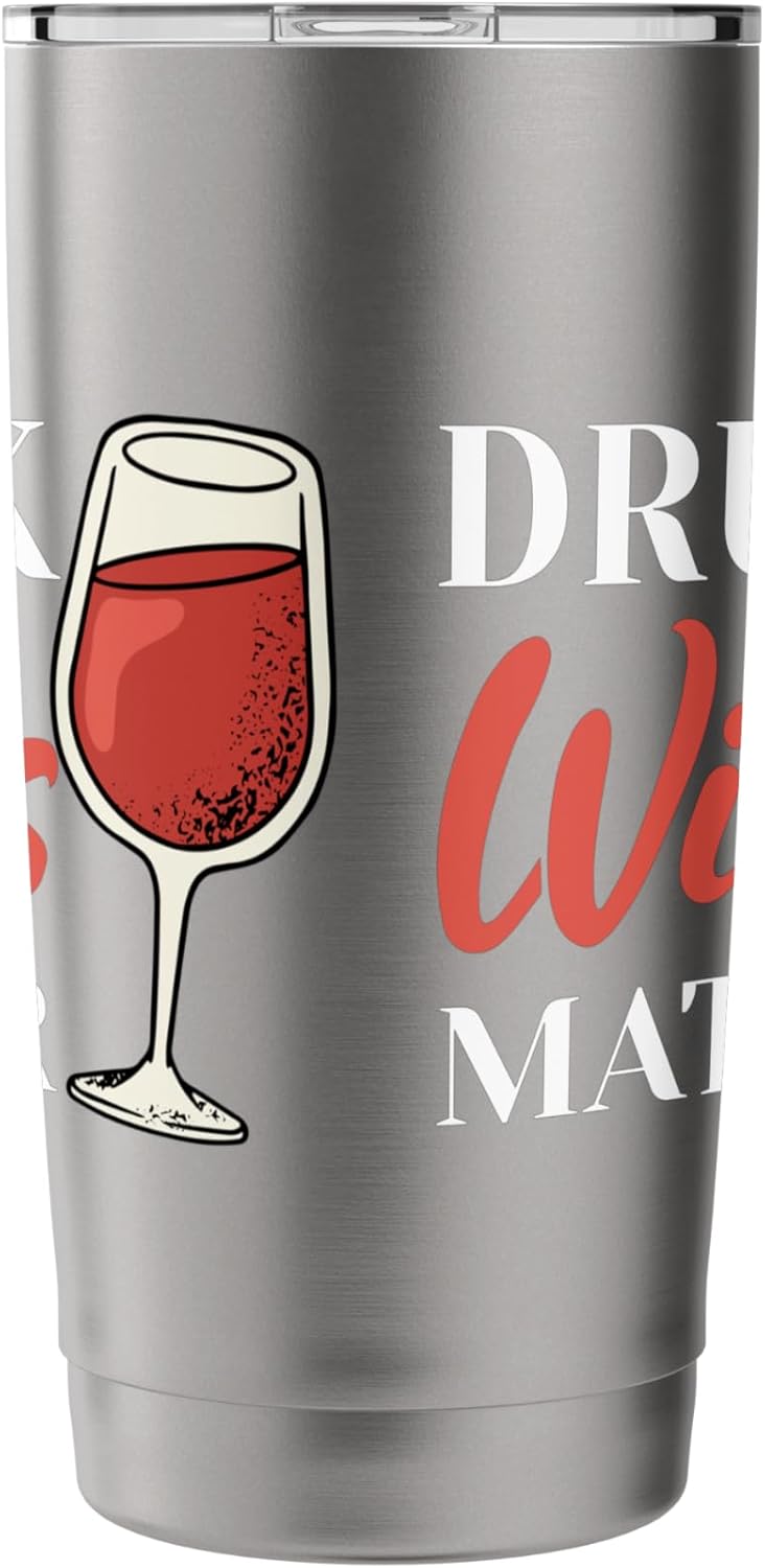 Drunk Wives Matter Alcohol Humor Lovers Stainless Steel Insulated Tumbler