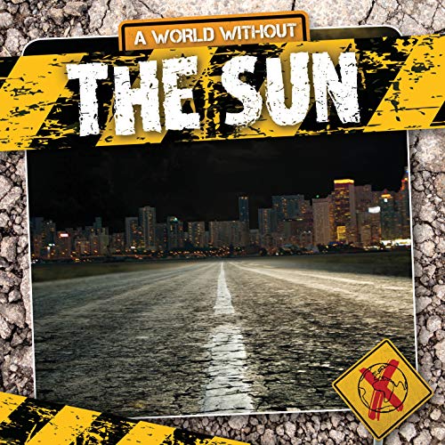 World Without The Sun