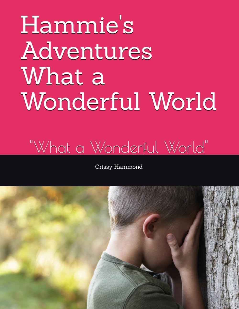 Hammie's Adventures: "What a Wonderful World"