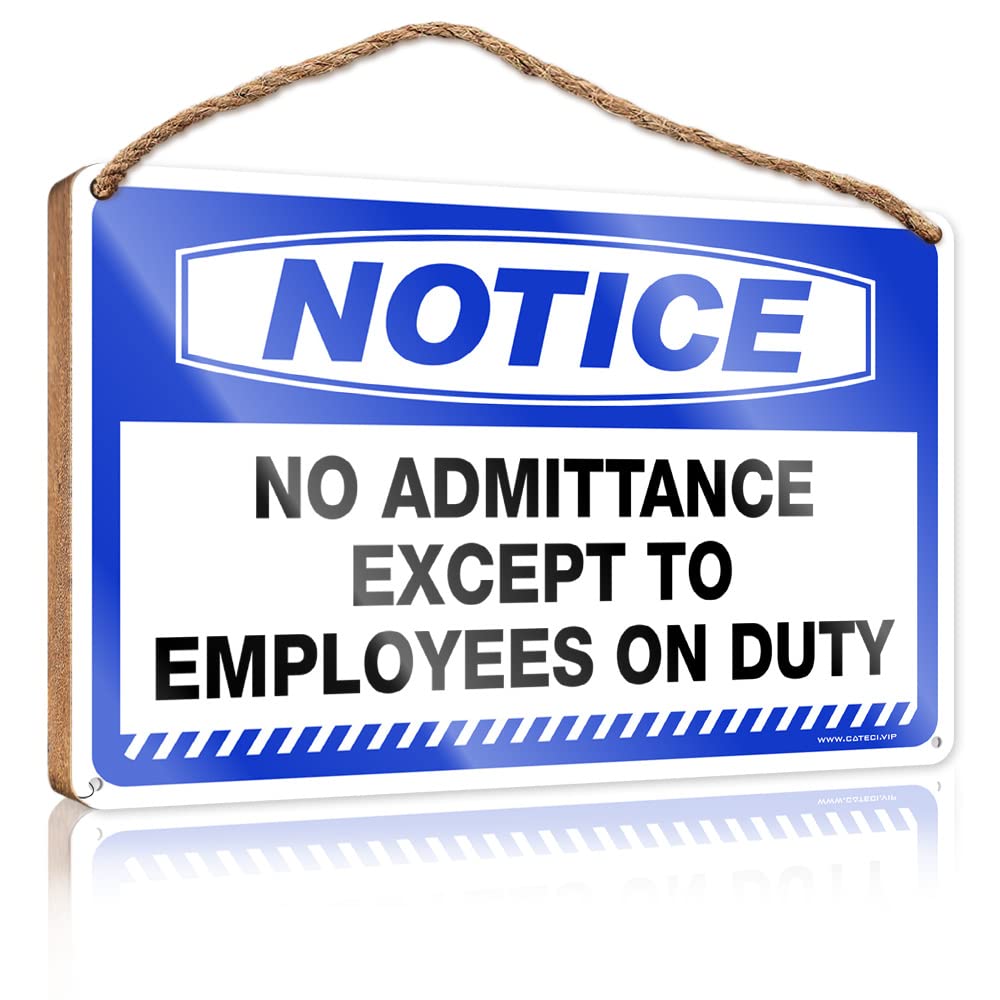 Dtha One Color Home Wood Sign Notice No Admittance Except To Employees On Duty Wooden Sign Porch Funny Signs Pool Stuff(15X28cm)