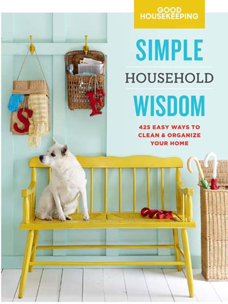 Good Housekeeping Simple Household Wisdom