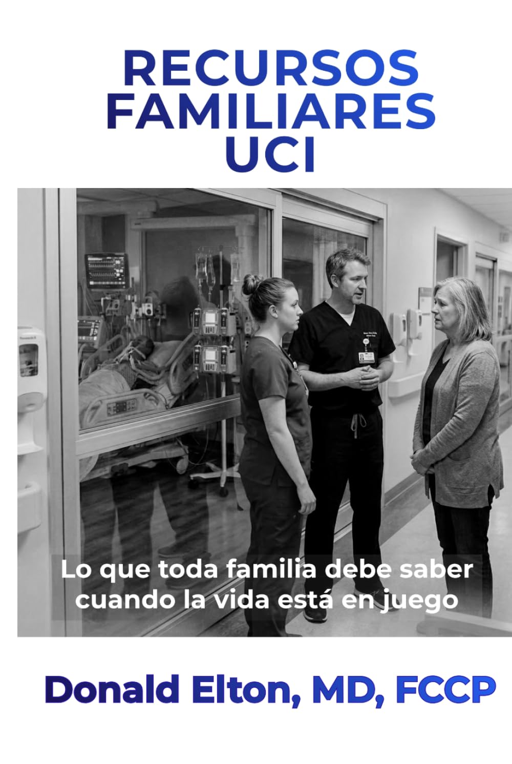 Recursos Familiares UCI: Lo que toda familia debe saber cuando una vida está en juego