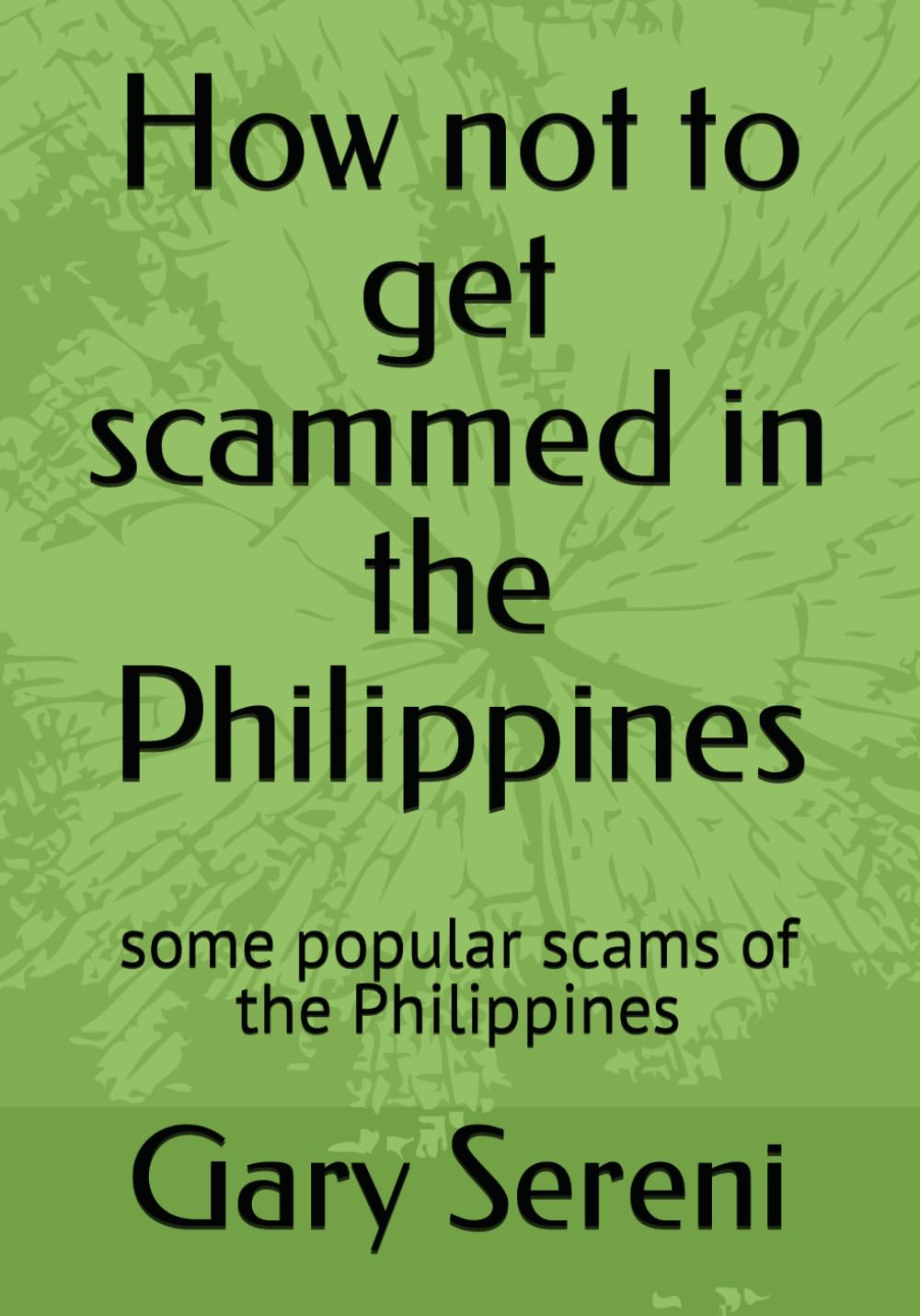 How not to get scammed in the Philippines: some popular scams of the Philippines
