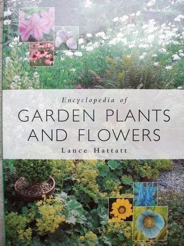 Encyclopaedia of Garden Plants and Flowers