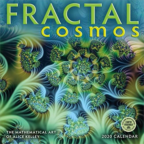 Fractal Cosmos 2020 Wall Calendar: The Mathematical Art of Alice Kelley