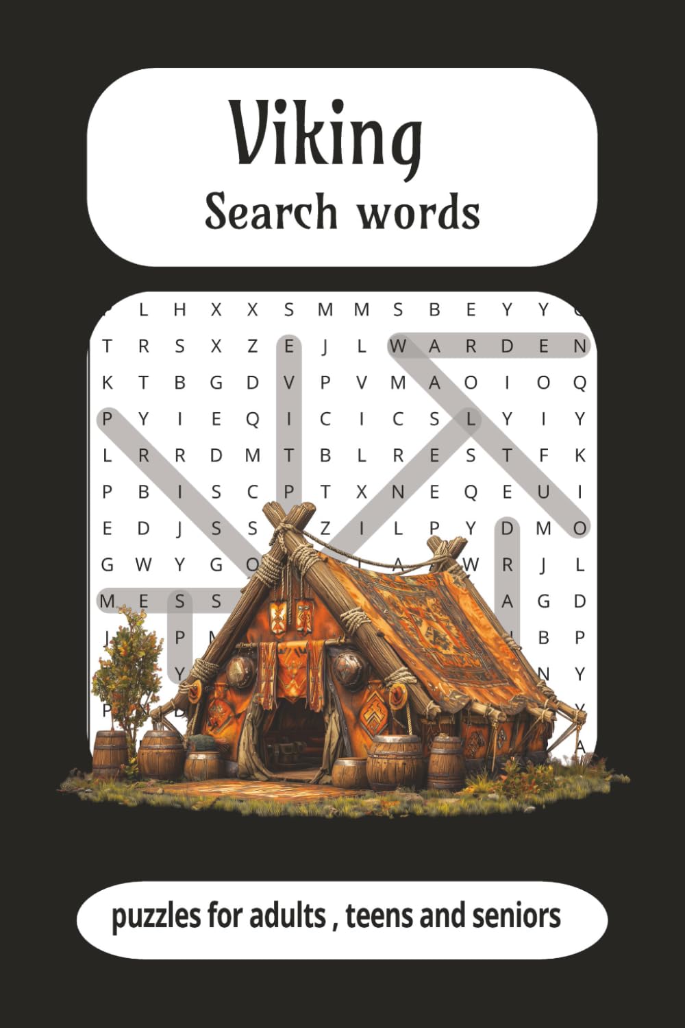 viking search words , puzzles for adults ,teens and seniors: viking puzzle search words sized 6x9 inch , 55 page puzzle followed by other 55 page solutions