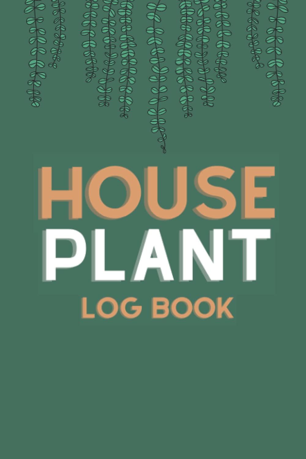 House Plant Log Book