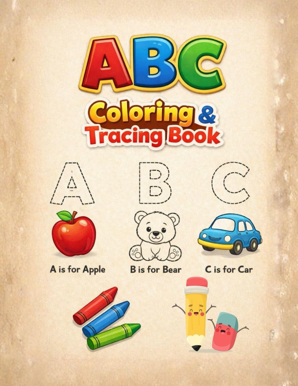 ABC Tracing & Coloring Book: A Fun Way to Learn Letters, Build Writing Skills, and Color A–Z (Early Learning Series)