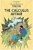  Herge: Calculus Affair: THE CALCULUS AFFAIR (Adventures of Tintin S, Band 17)