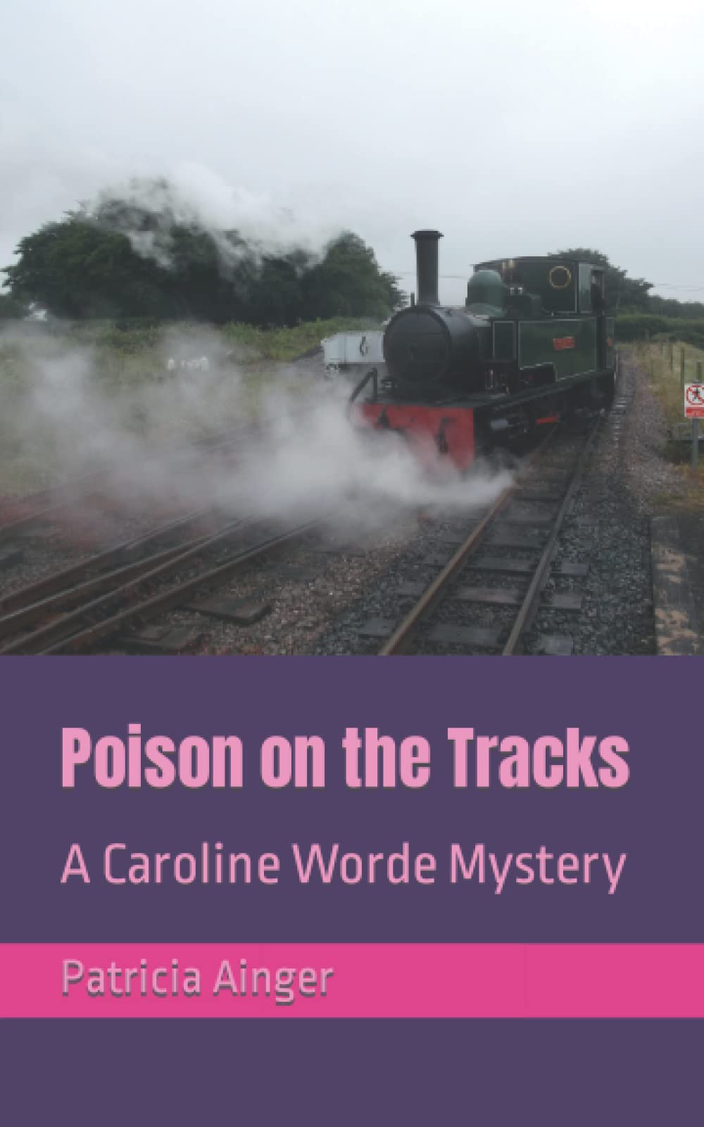 Poison on the Tracks: A Caroline Worde Mystery (The Caroline Worde Mysteries)
