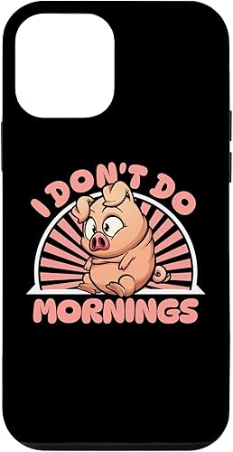 iPhone 12 mini Funny Pork - Farming Farmer Animal Pig I Dont Do Mornings Case