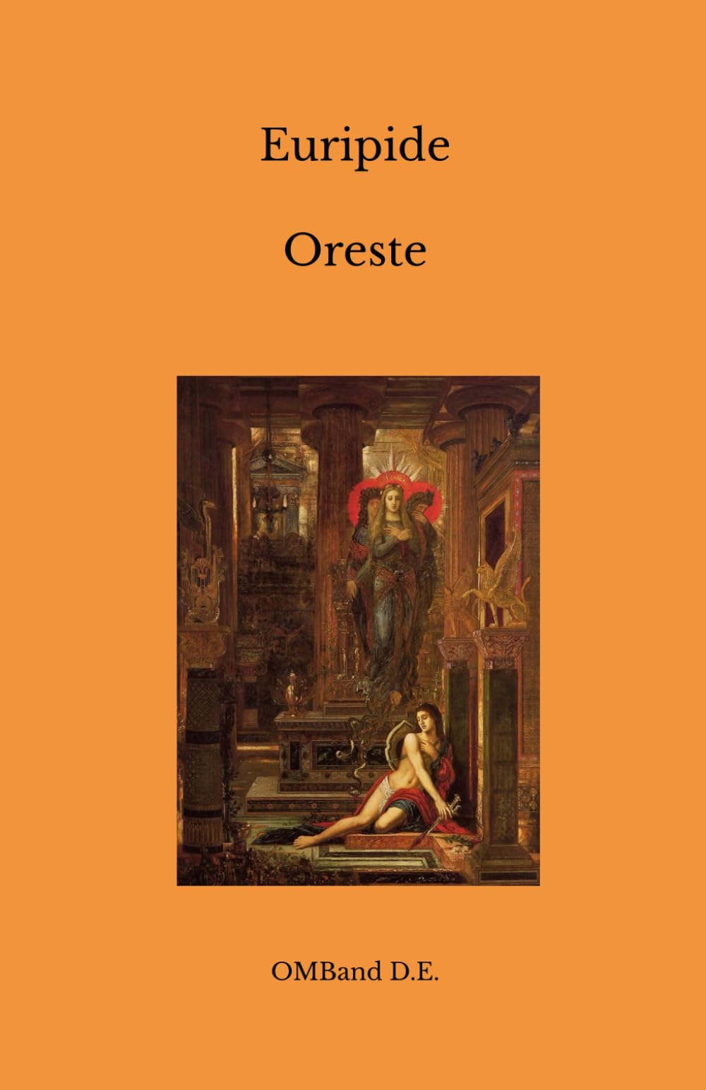 Oreste: (Texte intégral)