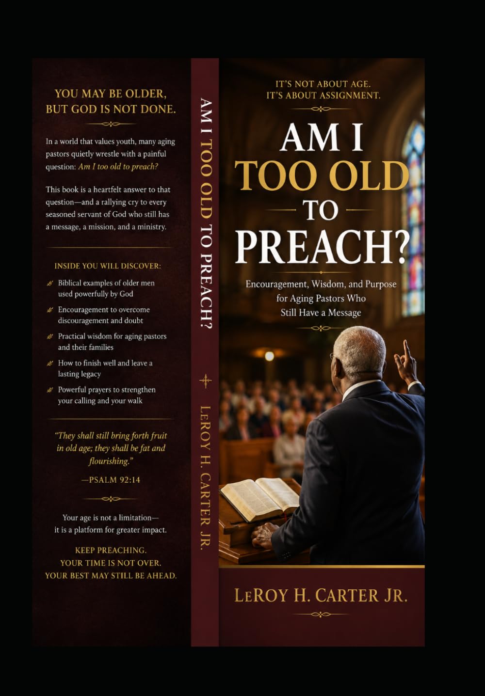 AM I TOO OLD TO PREACH?