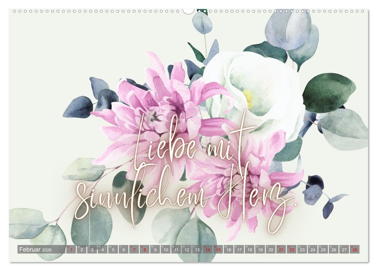 Flower Romance - Romantischer Blütenzauber (Wandkalender 2026 DIN A2 quer), CALVENDO Monatskalender: Romantischer Begleiter für's ganze Jahr mit zauberhaften Sprüchen (CALVENDO Lifestyle)