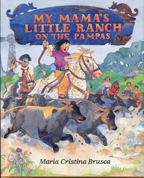Hardcover My Mama's Little Ranch on the Pampas Book