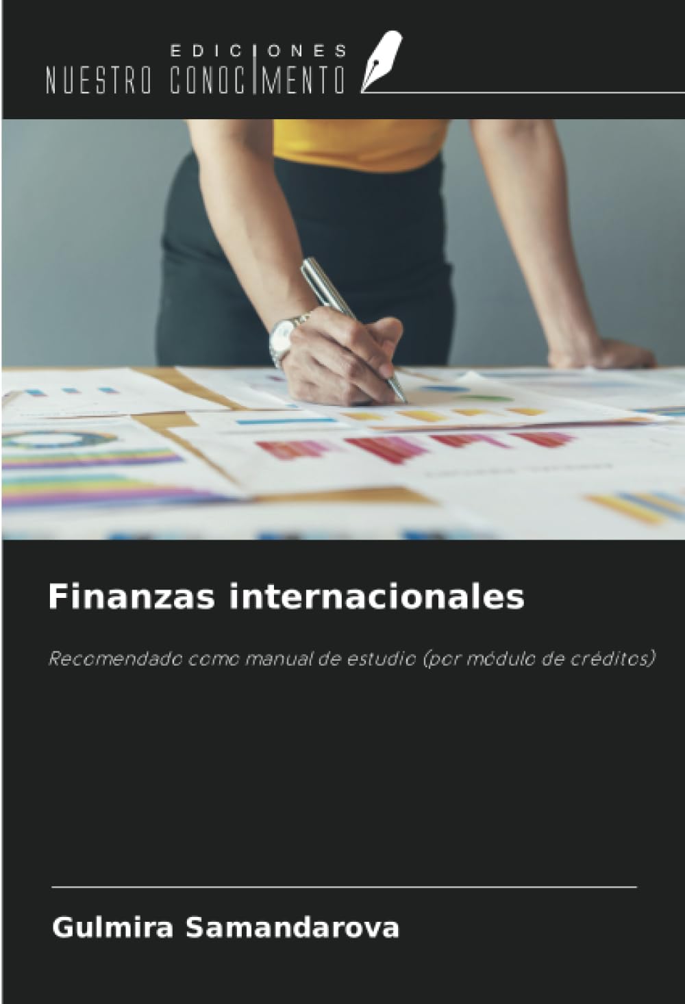 Finanzas internacionales: Recomendado como manual de estudio (por módulo de créditos)