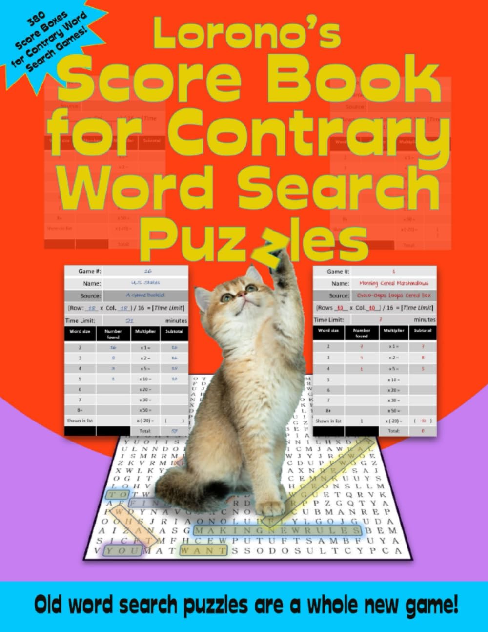 Lorono’s Score Book for Contrary Word Search Puzzles: A contrarian has changed the rules, and word search puzzles will never be the same again
