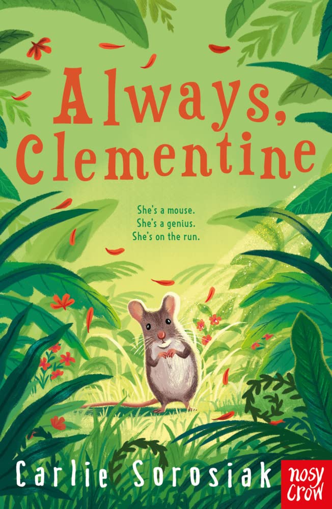 Always, Clementine by Carlie Sorosiak (Paperback Book)