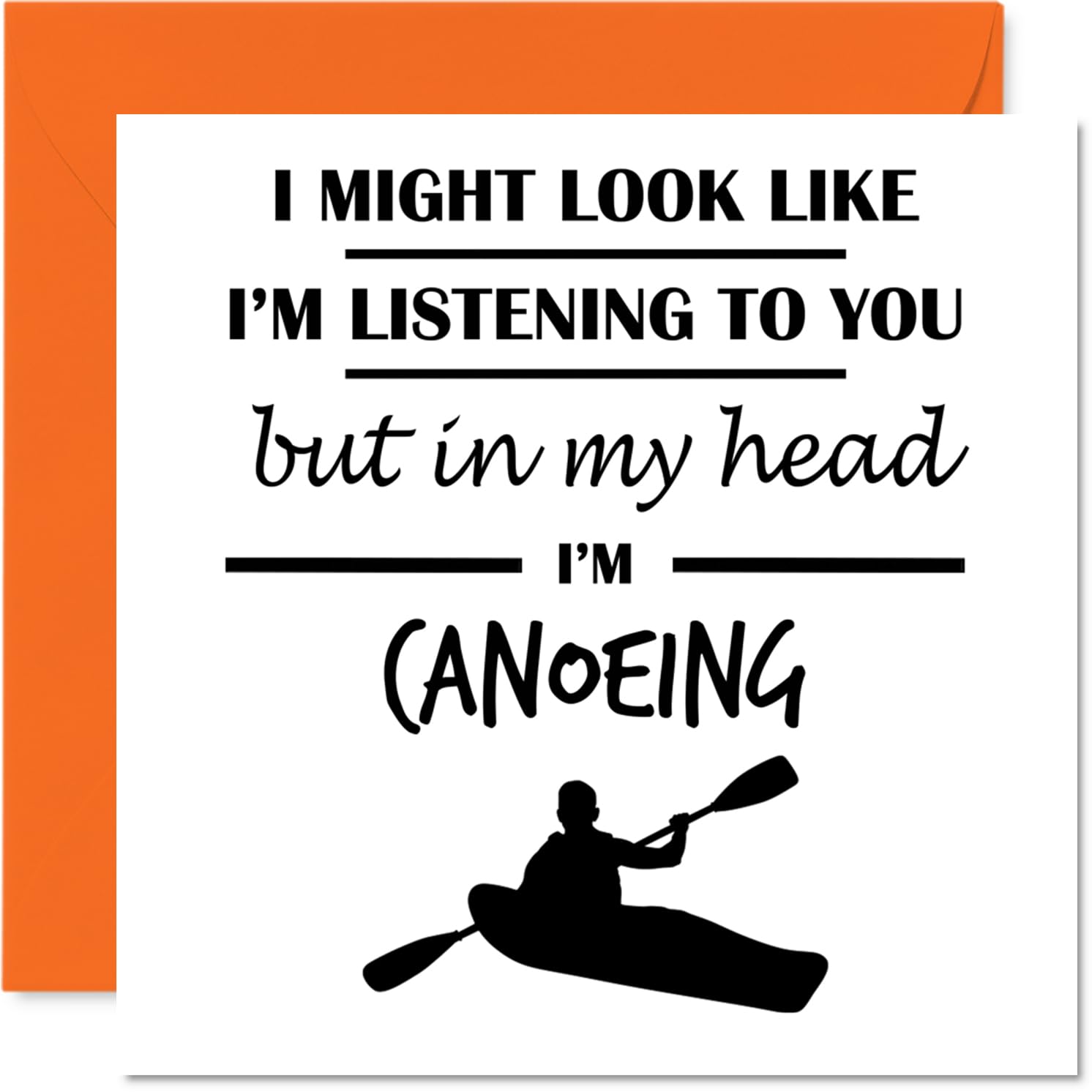 Canoeing Birthday Card for Men Women - In my Head - Happy Birthday Card for Cousin Neighbour Daughter Brother, 145mm Bday Greeting Cards