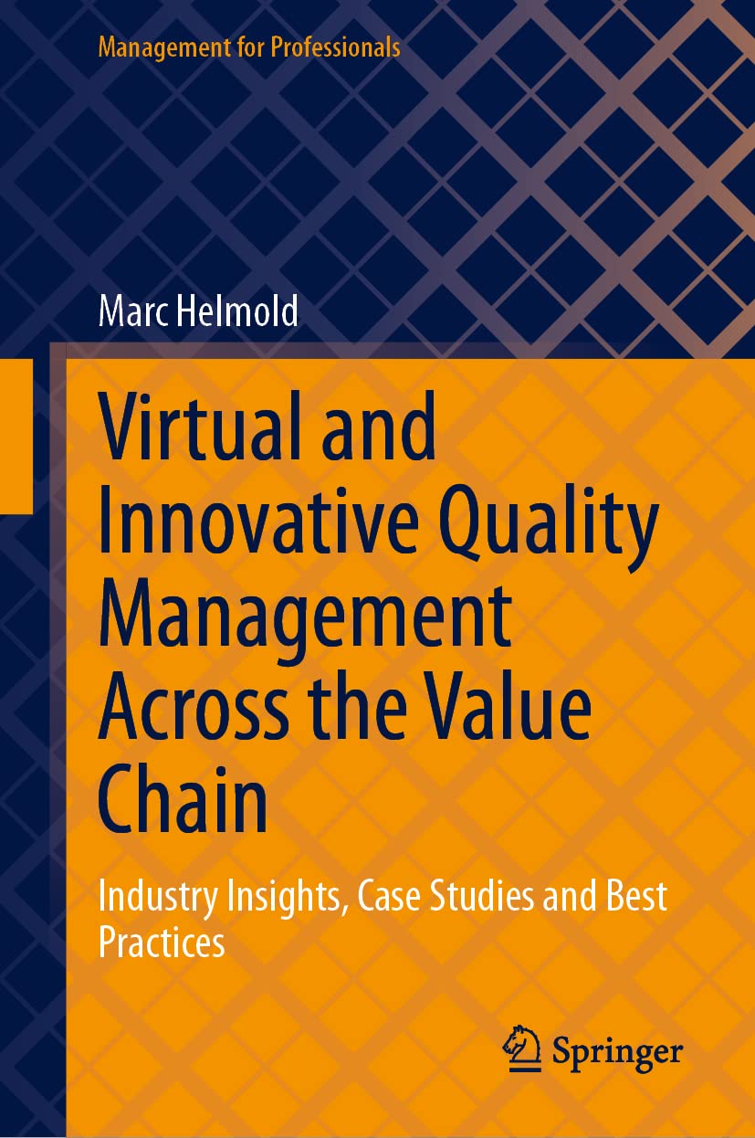 Virtual and Innovative Quality Management Across the Value Chain - 9783031300882