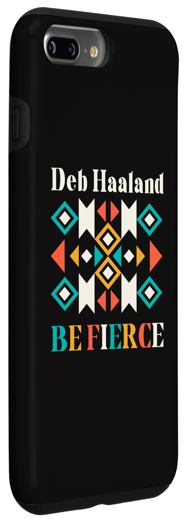 iPhone 7 Plus/8 Plus Deb Haaland Secretary of Interior Native American Indian Case - Image 3