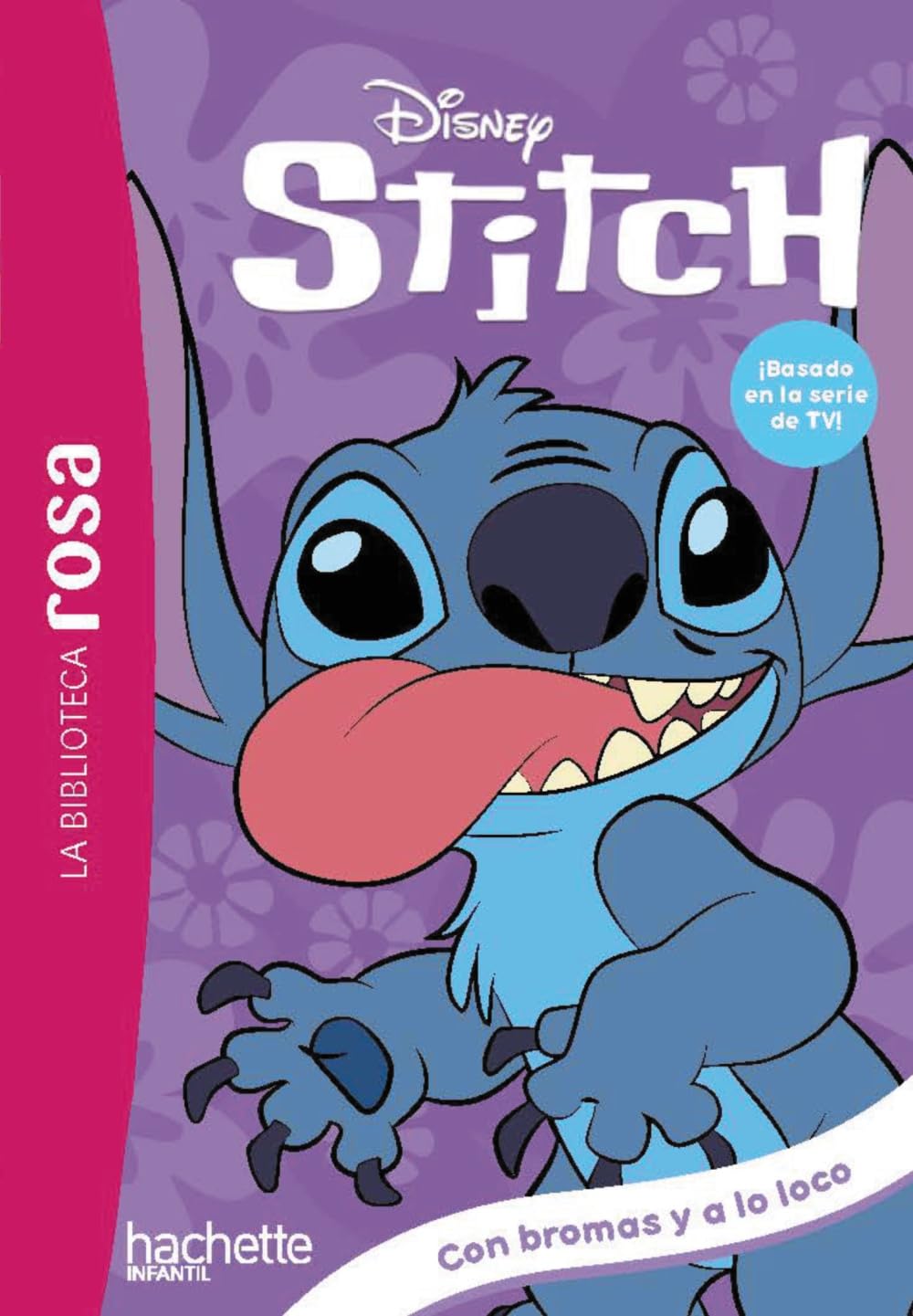 La biblioteca rosa. Stitch, 9. Con bromas y a lo loco (Hachette INFANTIL - DISNEY)