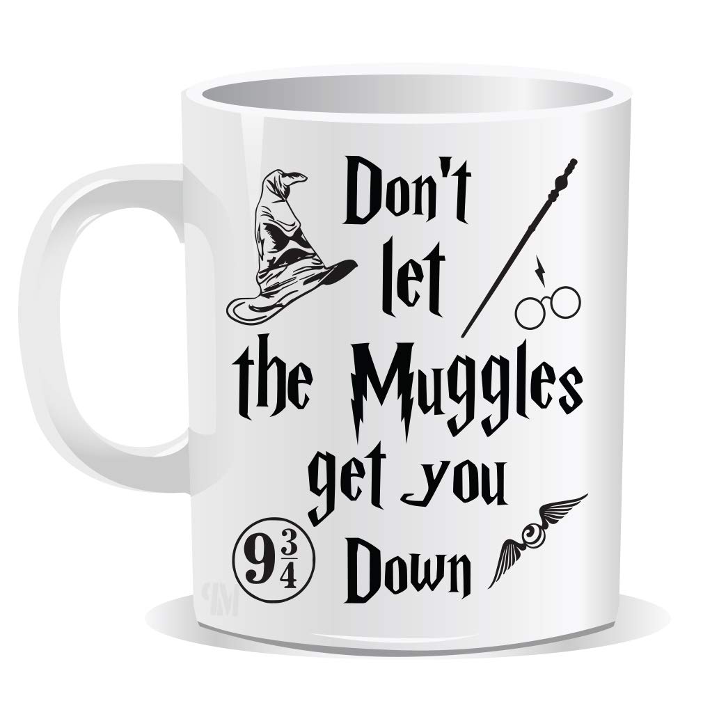 Perfect MugsDon't Let The Muggles get You Down Mug Humour Novelty Funny Birthday Gift Office Men Women Tea Coffee