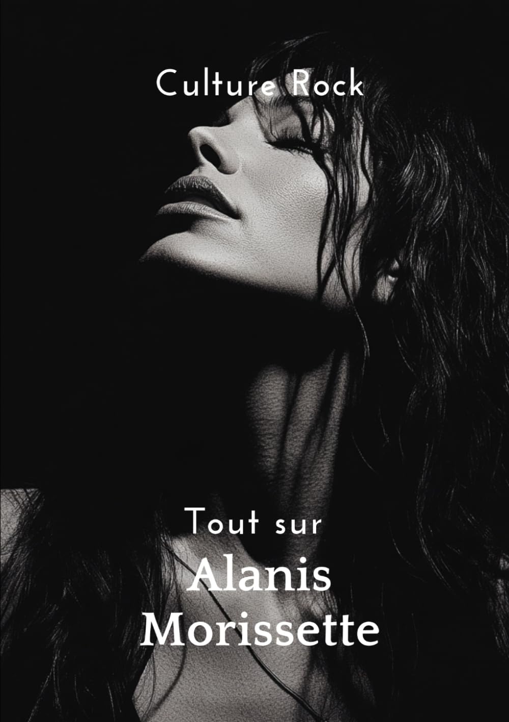 Tout sur Alanis Morissette (Culture Rock - Français)