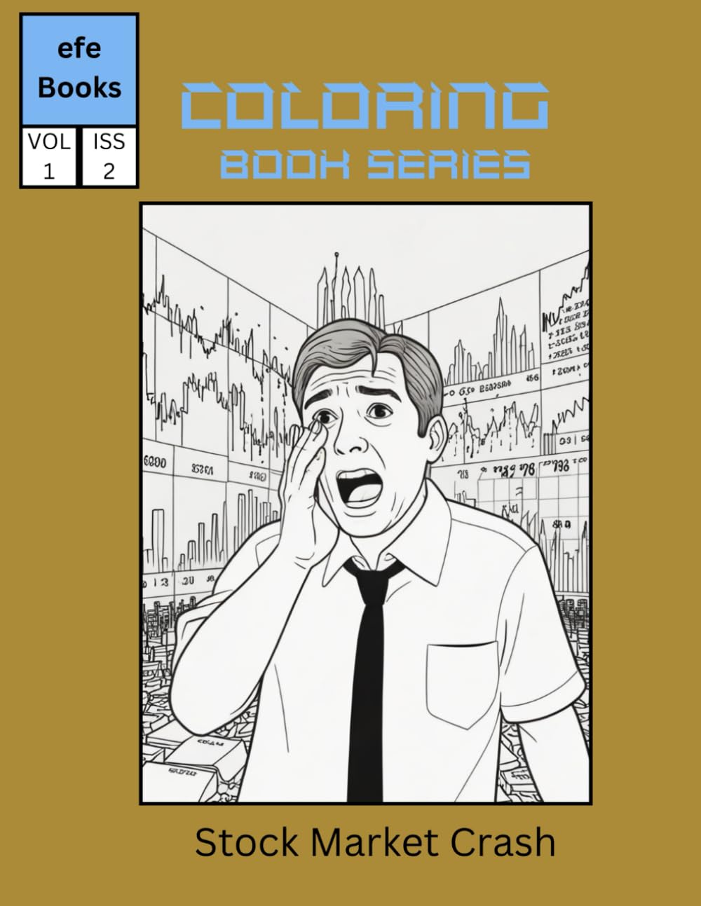 Stock Market Crash: coloring book