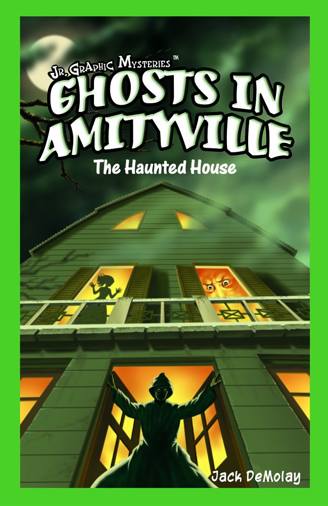 Ghosts in Amityville: The Haunted House (Jr. Graphic Mysteries)