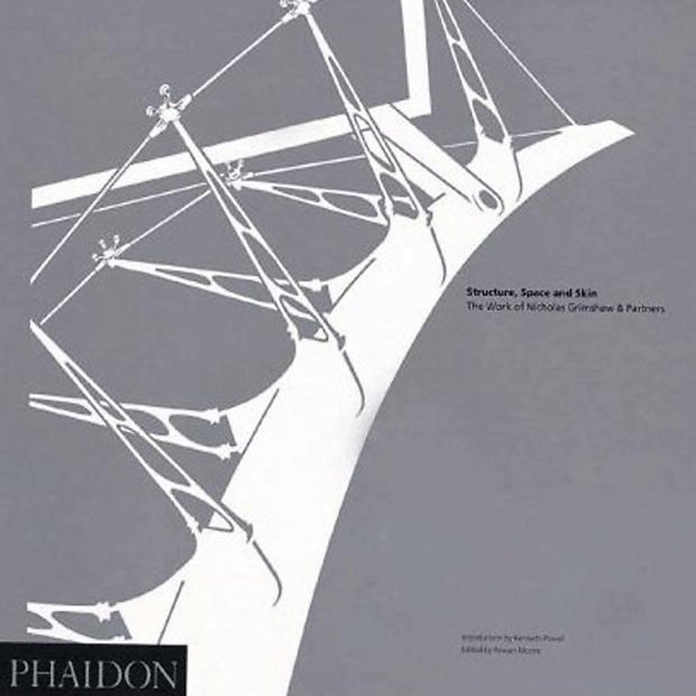 Buy Structure, Space and Skin: The Work of Nicholas Grimshaw & Partners — BookShops.in