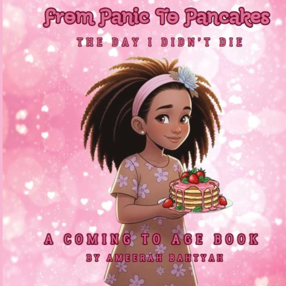 Panic to Pancakes: The Day I Didn't Die