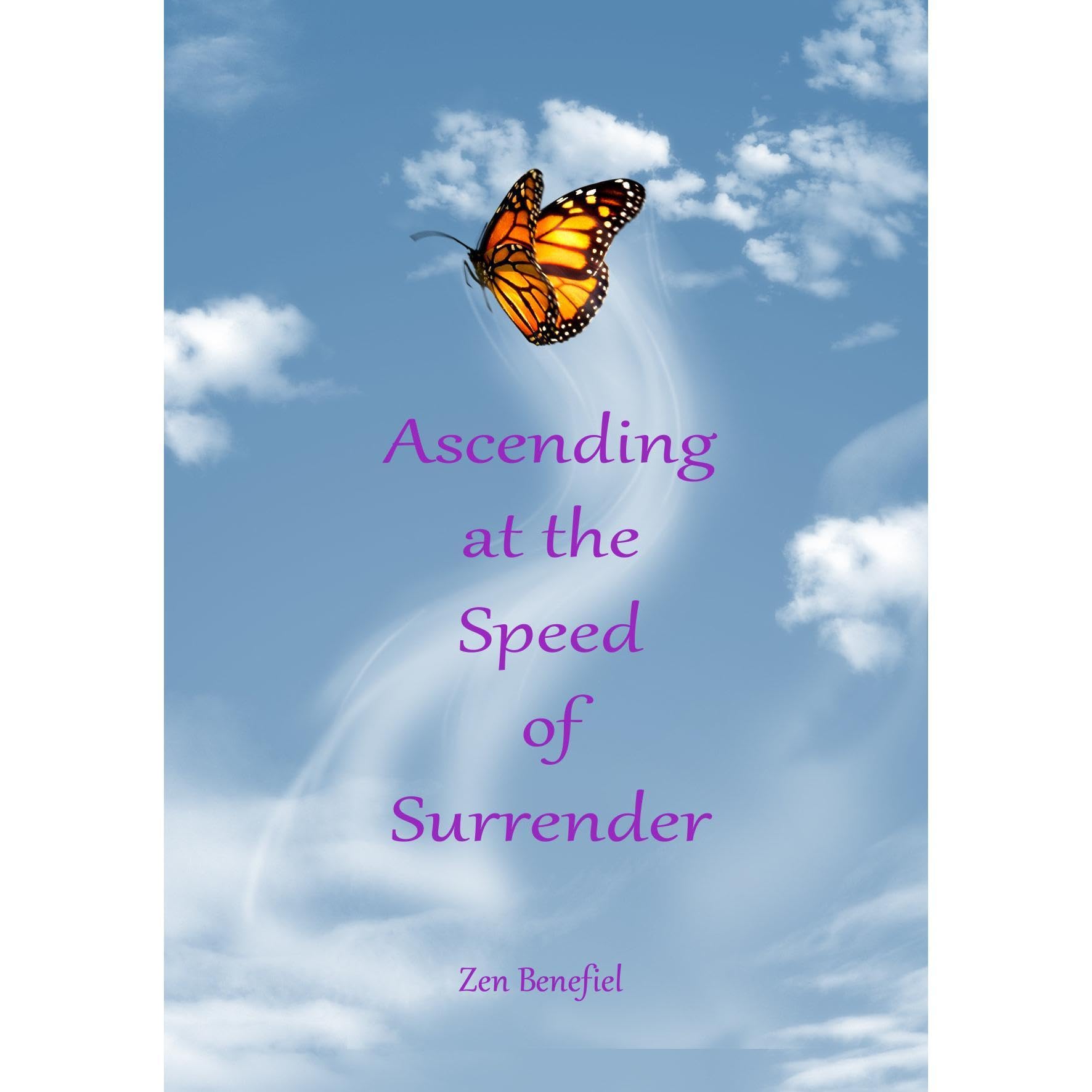Ascending at the Speed of Surrender