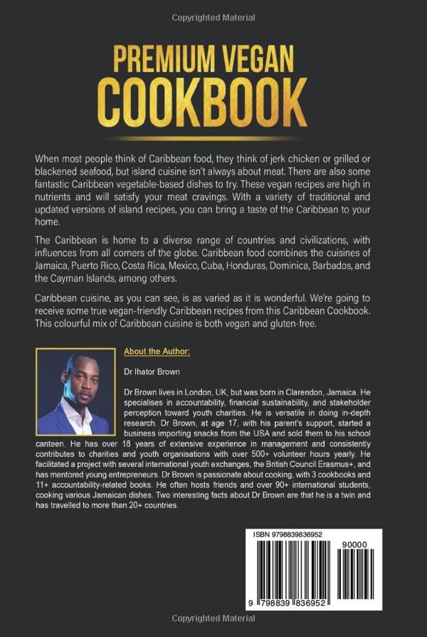 Premium Vegan Cookbook: 90+ Caribbean Recipes of Premium Vegan Dishes image 3