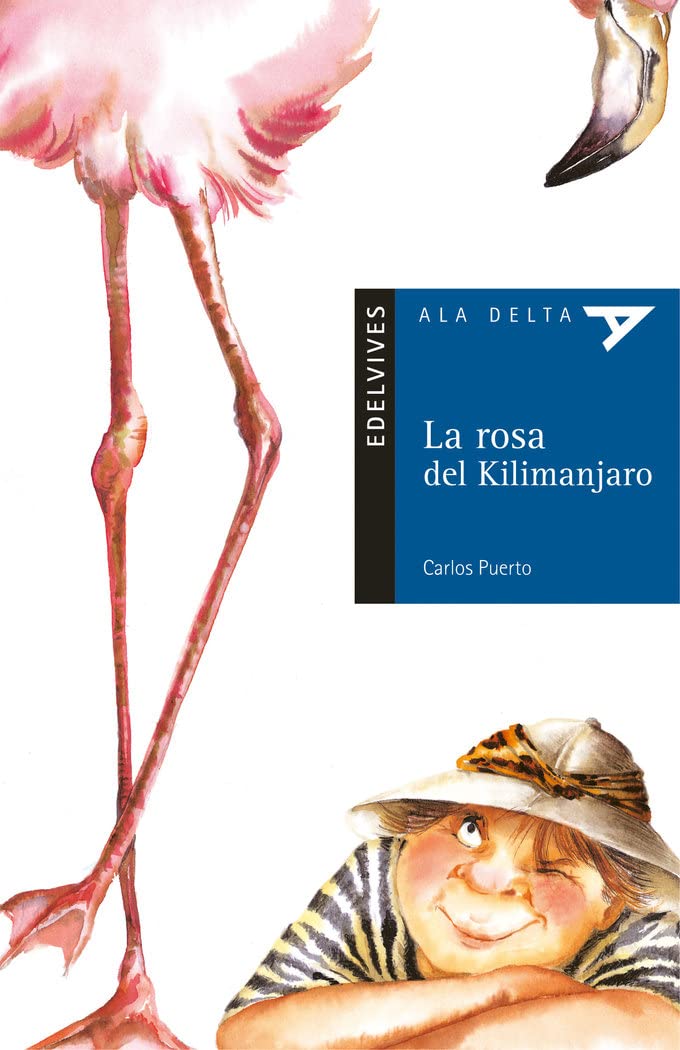 La Rosa Del Kilimanjaro: 12 (Ala Delta Serie Azul)