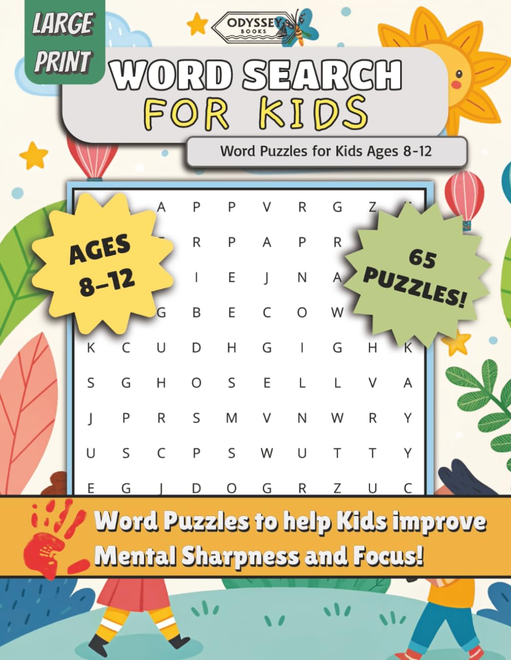 Word Search Puzzles for Kids Ages 8-12: Word Puzzles to help Kids improve Mental Sharpness and Focus!