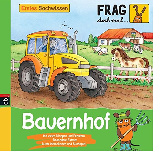Frag doch mal ... die Maus! Erstes Sachwissen - Bauernhof Frag doch mal ... die Maus! Erstes Sachwissen - Bauernhof